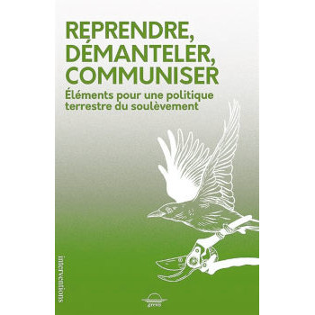 book REPRENDRE, DÉMANTELER, COMMUNISER