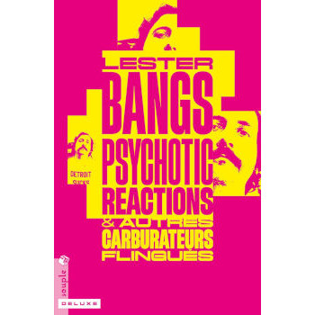 book PSYCHOTIC REACTIONS & AUTRES CARBURATEURS FLINGUÉS bangs