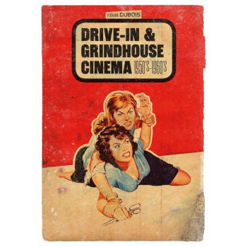 book DRIVE-IN & GRINDHOUSE CINEMA