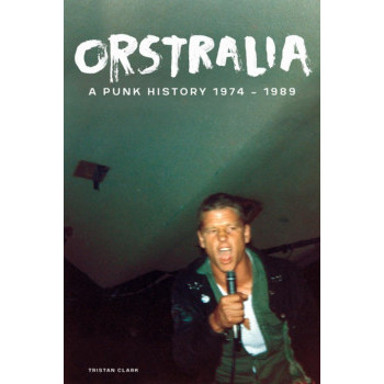 book ORSTRALIA - A PUNK HISTORY