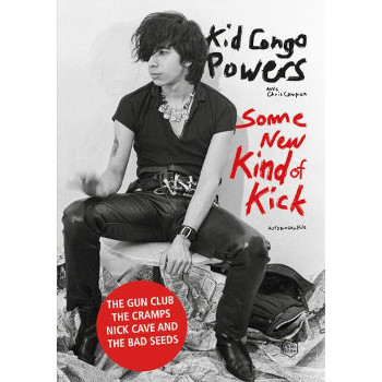 book SOME NEW KIND OF KICK kid congo